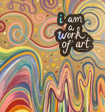 Load image into Gallery viewer, I AM A WORK OF ART stickers (3 pack • black)
